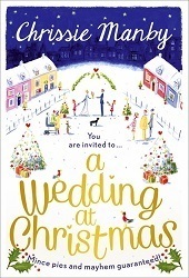 A Wedding at Christmas by Chrissie Manby