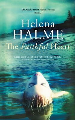 The Faithful Heart by Helena Halme