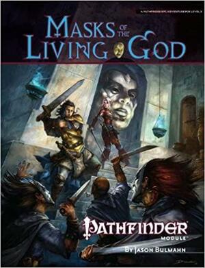 Pathfinder Module: Masks of the Living God by Robert Lazzaretti, Jason Bulmahn