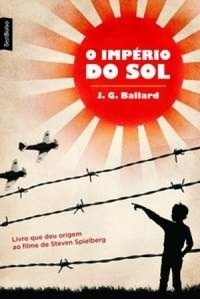 O Império do Sol by J.G. Ballard