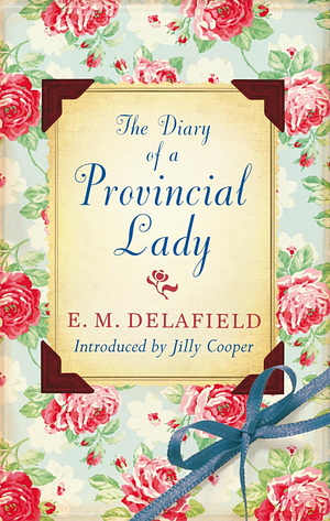 The Diary of a Provincial Lady by E.M. Delafield