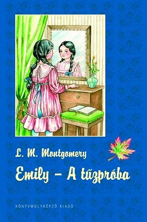 A tűzpróba by L.M. Montgomery