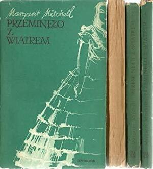 Przeminęło z wiatrem. Tom II (Gone with the Wind Split-Volume (4) Editions #2) by Margaret Mitchell