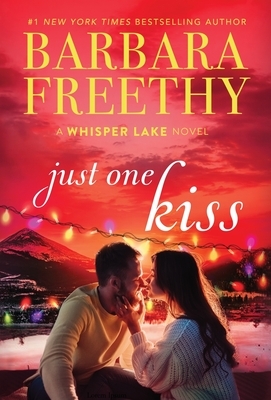 Just One Kiss by Barbara Freethy