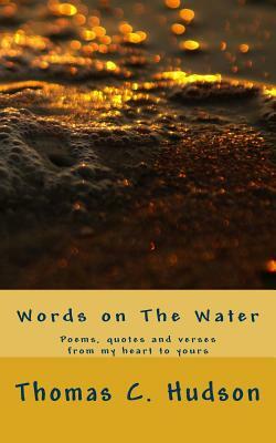 Words on the Water by Thomas C. Hudson