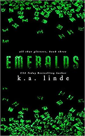 Emeralds by K.A. Linde