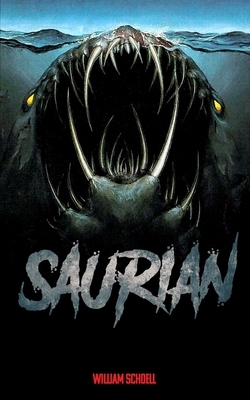 Saurian by William Schoell