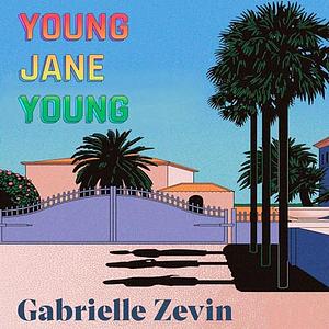 Young Jane Young by Gabrielle Zevin