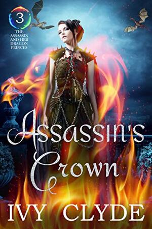 Assassin's Crown by Ivy Clyde