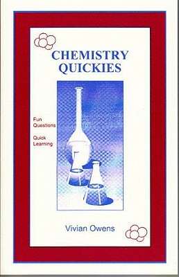 Chemistry Quickies by Vivian W. Owens