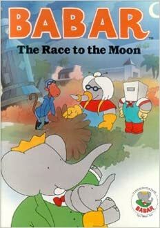 Babar: The Race to the Moon by Jean de Brunhoff, Laurent de Brunhoff