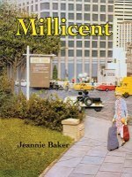 Millicent by Jeannie Baker