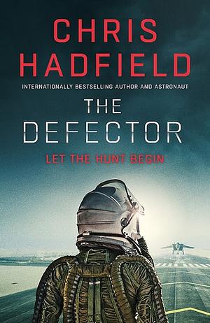 The Defector by Chris Hadfield