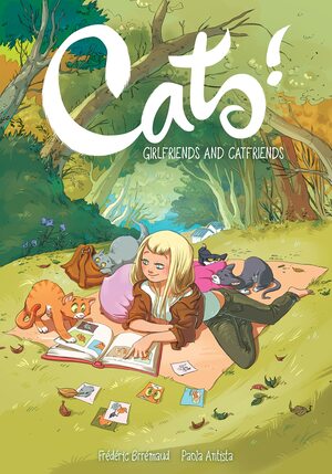 Cats! Girlfriends and Catfriends #4-5-6 by Frédéric Brrémaud, Paola Antista, Cécilia Giumento