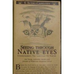 Seeing Through Native Eyes by Jon Young