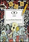 Ash by Lisa Rowe Fraustino