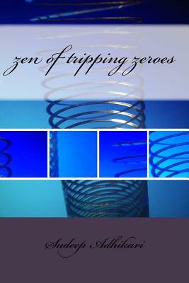 zen of tripping zeroes by 