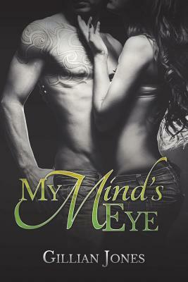 My Mind's Eye by Gillian Jones