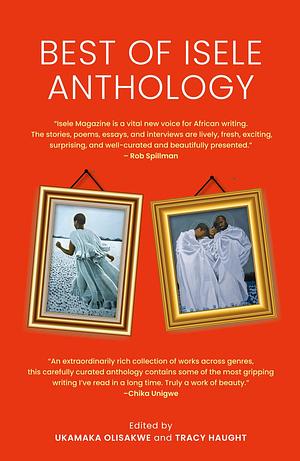 Best of Isele Anthology by Ukamaka Olisakwe
