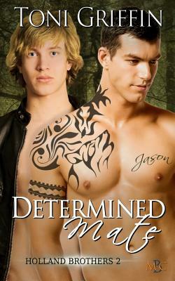 Determined Mate by Toni Griffin