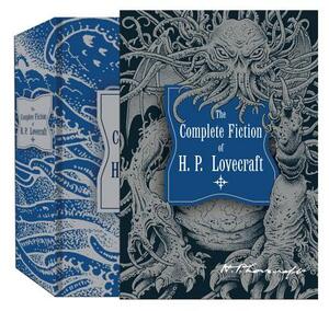 The Complete Fiction of H.P. Lovecraft by H.P. Lovecraft