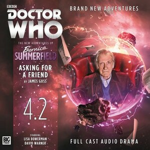 Doctor Who: Asking For A Friend (4.2) by James Goss