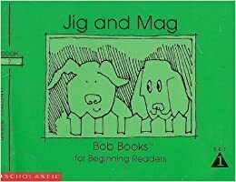 Jig and Mag by John R. Maslen, Bobby Lynn Maslen