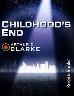 Childhood’s End by Arthur C. Clarke