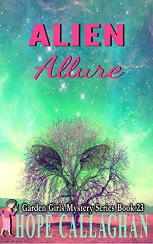 Alien Allure by Hope Callaghan