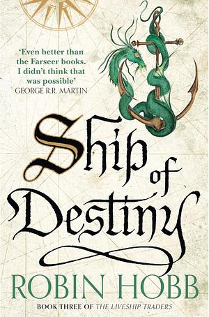 Ship of Destiny by Robin Hobb