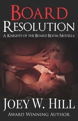 Board Resolution by Joey W. Hill