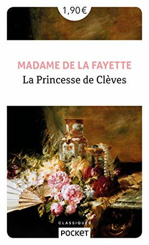 La Princesse de Clèves by Madame de La Fayette