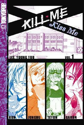 Kill Me, Kiss Me, Volume 1 by Lee Young You