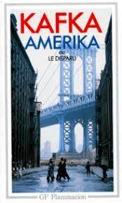 Amerika ou Le Disparu by Franz Kafka