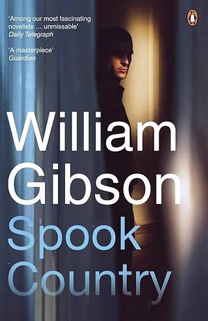 Spook Country by William Gibson