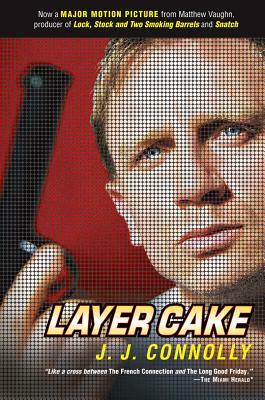 Layer Cake by J. J. Connolly