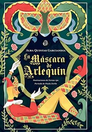 La máscara de Arlequín by Alba Quintas Garciandia