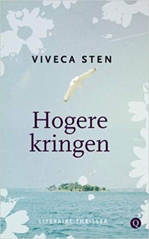 Hogere kringen by Viveca Sten