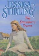 The Strawberry Season by Jessica Stirling