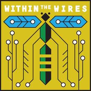 Within the Wires - Dictation by Jeffrey Cranor, Janina Matthewson