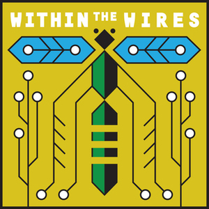 Within the Wires - Dictation by Jeffrey Cranor, Janina Matthewson