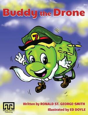 Buddy the Drone by Ronald St George-Smith
