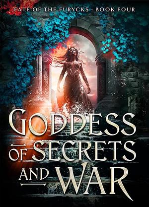 Goddess of Secrets and War: An Epic Fantasy Adventure by A.E. Rayne