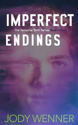 Imperfect Endings by Jody Wenner