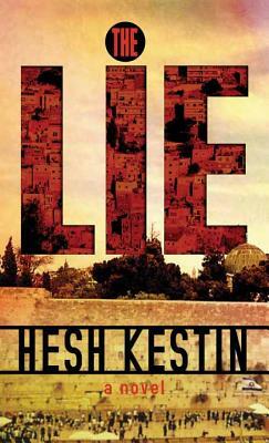 The Lie by Hesh Kestin