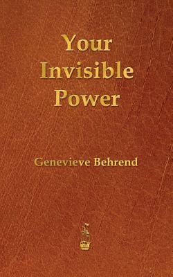 Your Invisible Power by Genevieve Behrend