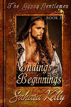 Endings and Beginnings by Sahara Kelly