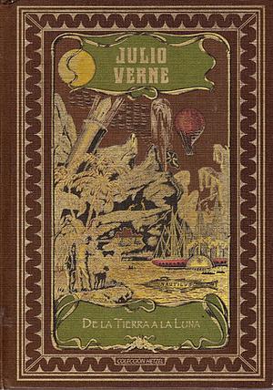 De la Tierra a la Luna by Jules Verne