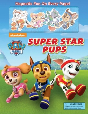 Nickelodeon Paw Patrol: Super Star Pups [With 8 Magnets] by 