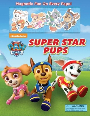 Nickelodeon Paw Patrol: Super Star Pups [With 8 Magnets] by 